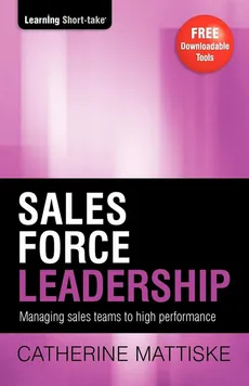 Sales Force Leadership - Catherine Mattiske