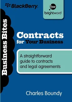 Contracts for Your Business - Charles Boundy
