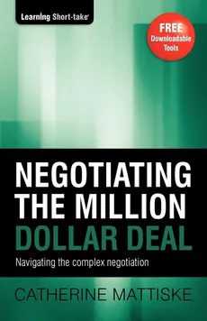 Negotiating the Million Dollar Deal - Catherine Mattiske