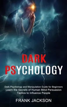 Dark Psychology - Frank Jackson
