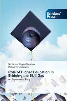 Role of Higher Education in Bridging the Skill Gap - Sudhinder Singh Chowhan