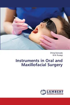 Instruments in Oral and Maxillofacial Surgery - Dhiraj Sarwade