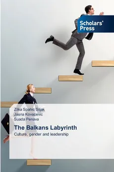 The Balkans Labyrinth - Siljak Zilka Spahic
