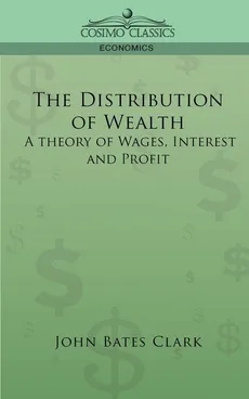 The Distribution of Wealth - John Bates Clark