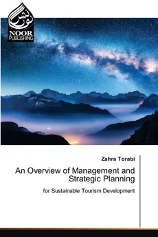 An Overview of Management and Strategic Planning - Zahra Torabi
