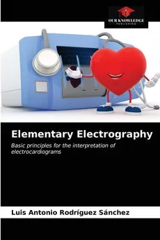 Elementary Electrography - Sánchez Luis Antonio Rodríguez