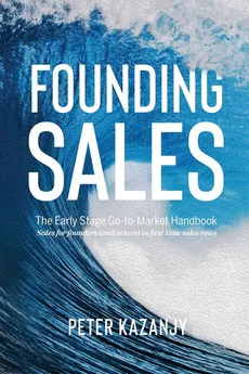 Founding Sales - Peter R Kazanjy
