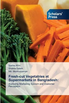Fresh-cut Vegetables at Supermarkets in Bangladesh - Samia Afrin