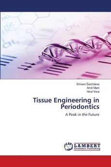 Tissue Engineering in Periodontics - SHIVANI SACHDEVA
