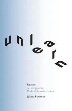 Unlearn - Hanno Burmester
