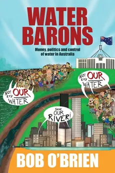 Water Barons - Bob O'Brien