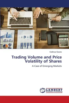 Trading Volume and Price Volatility of Shares - Collince Gworo