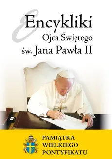 Encykliki Ojca Świętego św. Jana Pawła II - Outlet - Jan Paweł II