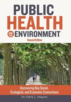 Public Health and the Environment - Second Edition - Martínez Edna L Negrón
