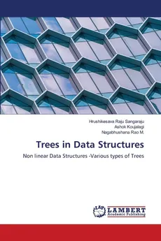 Trees in Data Structures - Hrushikesava Raju Sangaraju