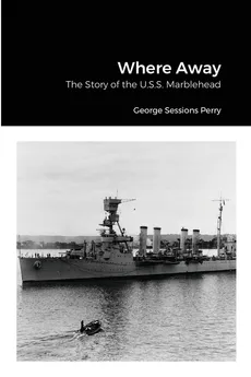Where Away - George Sessions Perry