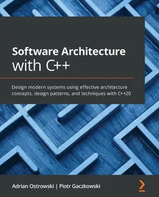 Software Architecture with C++ - Adrian Ostrowski
