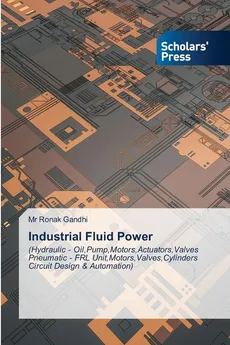 Industrial Fluid Power - Mr Ronak Gandhi