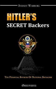 Hitler's Secret Backers - Sydney Warburg
