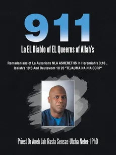 911  La El Diablo of El Queerns of Allah's - Nefer-1 PhD Priest Dr A... Sensas-Utcha