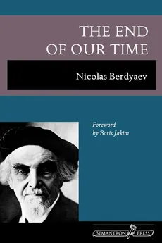 The End of Our Time - Nicolas Berdyaev