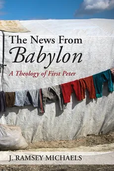 The News From Babylon - J. Ramsey Michaels