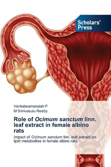 Role of Ocimum sanctum linn. leaf extract in female albino rats - Venkataramanaiah P