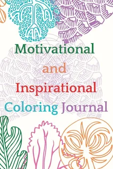Motivational and Inspirational Coloring Journal - Cristie Jameslake
