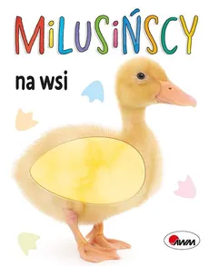 Milusińscy Na wsi - Elżbieta Korolkiewicz