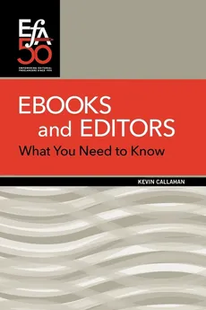 Ebooks and Editors - Kevin Callahan