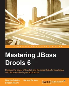Mastering JBoss Drools 6 for Developers - Mauricio Salatino