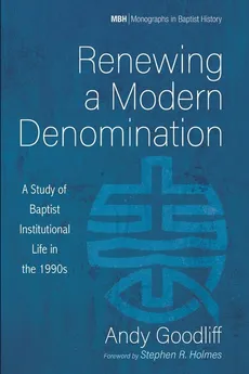 Renewing a Modern Denomination - Andy Goodliff