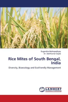 Rice Mites of South Bengal, India - Sugandha Mukhopadhyay