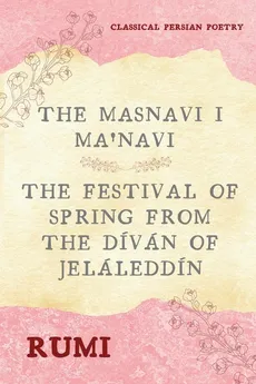 The Masnavi I Ma'navi of Rumi (Complete 6 Books) - RUMI