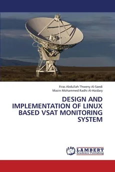 Design and Implementation of Linux Based Vsat Monitoring System - Firas Abdullah Thweny Al-Saedi