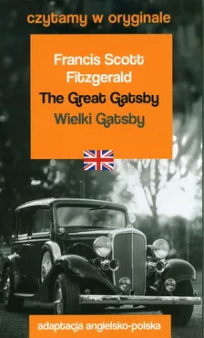 The Great Gatsby Wielki Gatsby Czytamy w oryginale - Fitzgerald Francis Scott