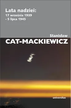 Lata nadziei - Outlet - Stanisław Cat-Mackiewicz