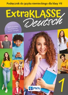Extraklasse Deutsch 1 Podręcznik do języka niemieckiego dla klasy VII - Marta Kozubska, Ewa Krawczyk, Lucyna Zastąpiło