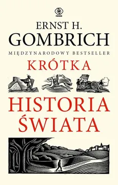 Krótka historia świata - Ernst H. Gombrich