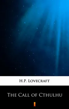 The Call of Cthulhu - H.P. Lovecraft