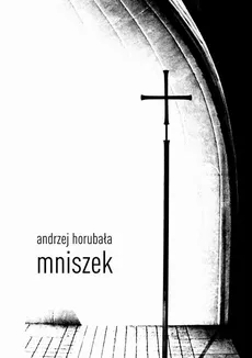 Mniszek - Andrzej Horubała