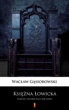 Księżna Łowicka - Wacław Gąsiorowski