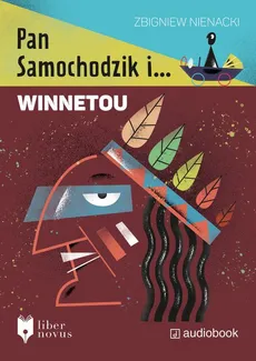 Pan Samochodzik i Winnetou - Zbigniew Nienacki