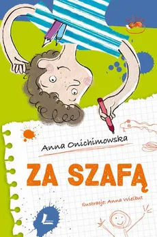 Za szafą - Anna Onichimowska