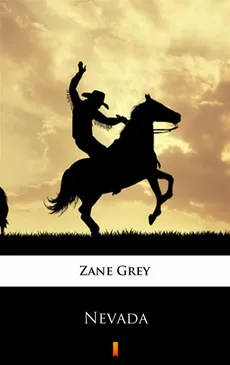Nevada - Zane Grey
