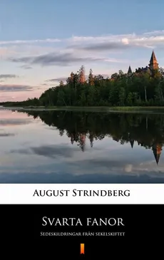 Svarta fanor - August Strindberg