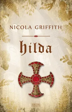 Hilda - Nicola Griffith