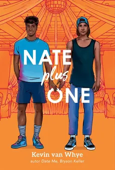 Nate plus One - Kevin Whye
