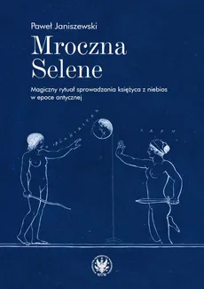 Mroczna Selene - Paweł Janiszewski