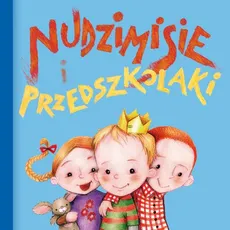 Nudzimisie i przedszkolaki (audiobook) - Rafał Klimaczak